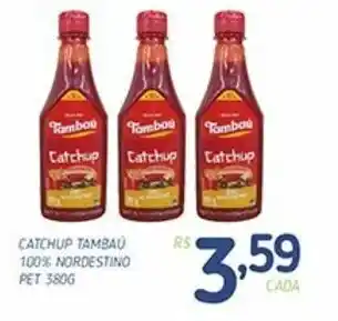 Catchup Tambau 100% Nordestino Pet 380g