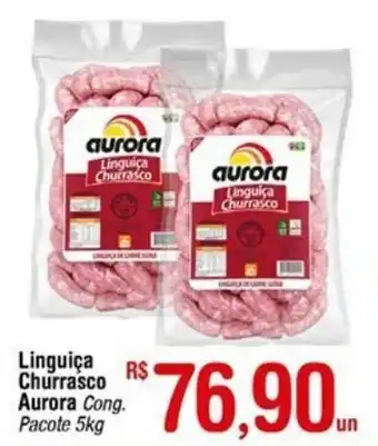 Fort Atacadista Linguica Churrasco Aurora 5kg oferta