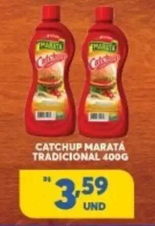 Atacadão Centro Sul Catchup Marata Tradicional 400g oferta