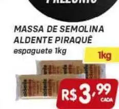 Prezunic Massa De Semolina Aldente Piraquê 1kg oferta