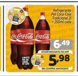 Supermercados Big Compra Refrigerante Pet Coca Cola Tradicional 2L + 250ml Cada oferta