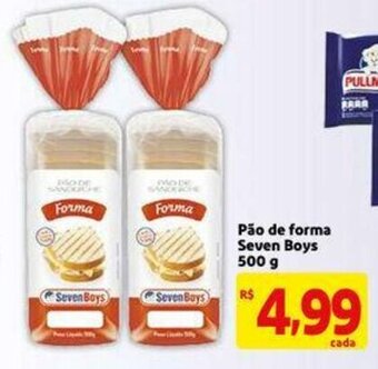 Extra Pao de forma Seven Boys 500g oferta