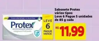 Extra Sabonete Protex varios tipos Leve 6 Pague 5 unidades de 85g cada oferta