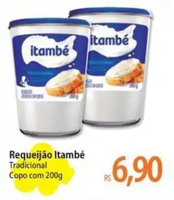 Atacadão Requeijão Itambé Tradicional Copo com 200g oferta