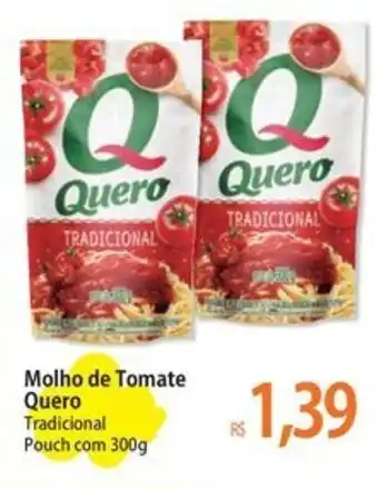 Atacadão Molho de Tomate Quero Tradicional Pouch com 300g oferta