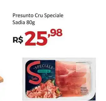 Villarreal Supermercados Presunto Cru Speciale Sadia 80g oferta