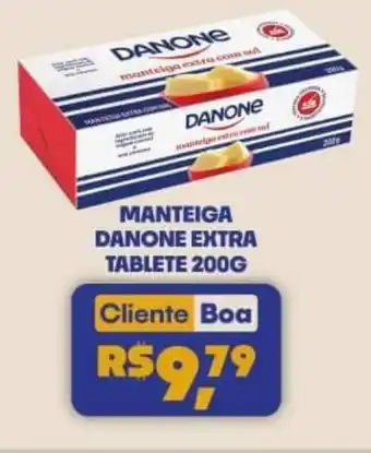 Boa Supermercados MANTEIGA DANONE EXTRA TABLETE 200G oferta