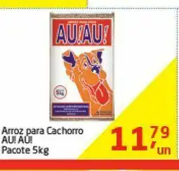 Tenda Atacado Arroz para cachorro au! au! 5 kg oferta