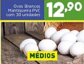 Arena Atacado Ovos Brancos Mantiqueira PVC com 30 unidades oferta