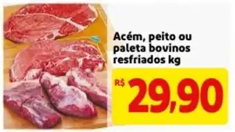 Mercado Extra Acem, peito ou paleta bovino resfriados 1kg oferta