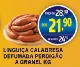 Federzoni Supermercados Linguica Calabresa Defumada Perdigao a granel 1kg oferta