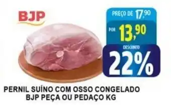 Federzoni Supermercados Pernil Suino com Osso Congelado BJP peca ou pedaco 1kg oferta