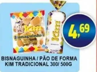 Federzoni Supermercados Bisnaguinha/ Pao de Forma Kim Tradicional 300/500g oferta
