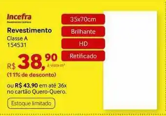 Incefra Revestimento Classe A 35x70cm