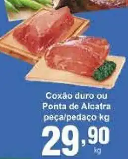 Rossi Supermercado Coxao duro ou Pnta de Alcatra peca/ pedaco 1kg oferta