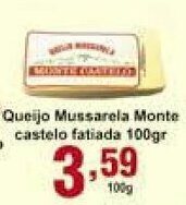 Rossi Supermercado Queijo Mussarela Monte Castelo fatiada 100g oferta