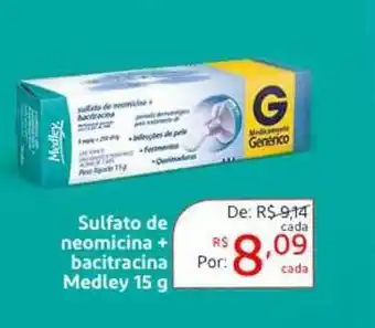 Drogaria Extra Sulfato De Neomicina + Bacitracina Medley 15g oferta