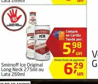 Tenda Atacado Smirnoff ice original long neck 275ml ou lata 269ml oferta