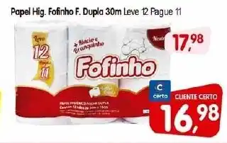 Cercadão Papel Hig. Fofinho F. Dupla 30m Leve 12 Pague 11 oferta