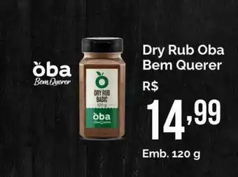 Oba Hortifruti Dry Rub Oba Bem Querer 120g oferta