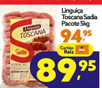 Raiz Superatacado Linguiça toscana sadia 5kg oferta