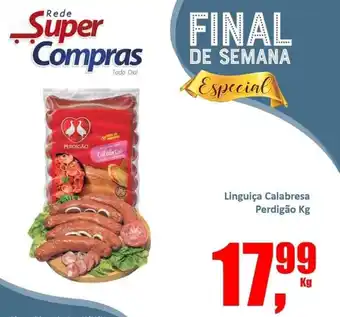 Rede Super Compras Linguica Calabresa Perdigao 1kg oferta