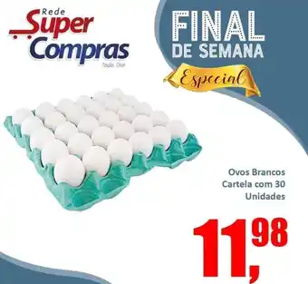 Rede Super Compras Ovos Brancos Cartela com 30 Unidades oferta
