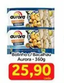 Shibata Supermercados Bolinho c/ Bacalhau Aurora 360g oferta