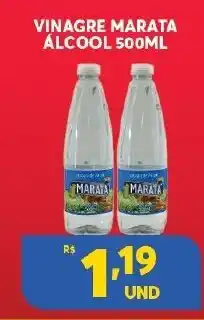 Atacadão Centro Sul Vinagre Marata Alccol 500ml oferta