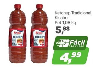 Arena Atacado Ketchup Tradicional Kisabor Pet 1.08kg oferta