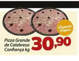 Pizza Grande De Calabresa Confiança 1kg