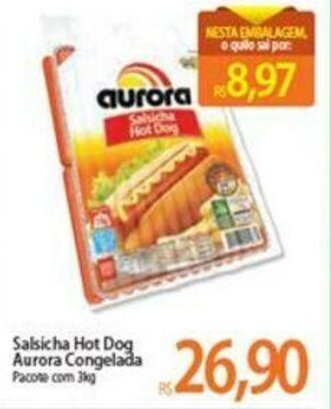 Atacadão Salsicha Hot Dog Aurora Congelado 3kg oferta