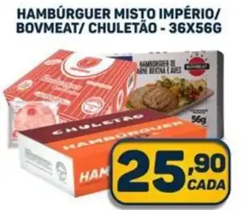 Dom Atacadista HAMBÚRGUER MISTO IMPÉRIO/ BOVMEAT/ CHULETÃO -36X56G oferta