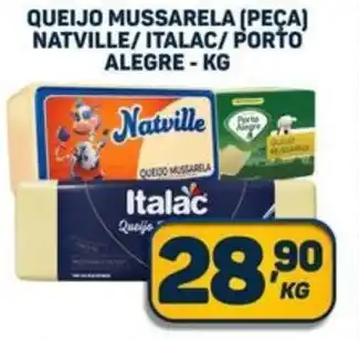 Dom Atacadista QUEIJO MUSSARELA (PEÇA) NATVILLE/ITALAC/ PORTO ALEGRE - KG oferta
