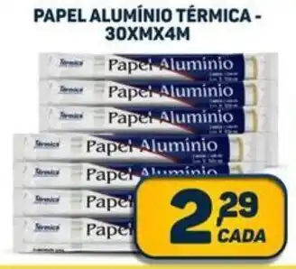 Dom Atacadista PAPEL ALUMÍNIO TÉRMICA - 30XMX4M oferta