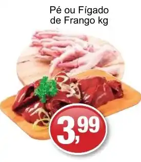 Pé ou Fígado de Frango kg