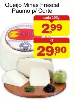 Queijo Minas Frescal Paumo p/ Corte cada 100g