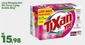 Lava Roupas Em Pó Tixan 1,6kg Grátis 80g