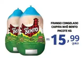 Bahamas Supermercados FRANGO CONGELADO CAIPIRA NHÔ BENTO PACOTE KG oferta
