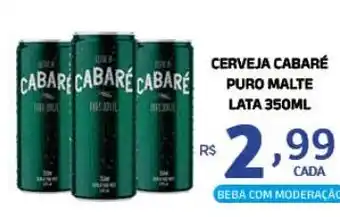 Bahamas Supermercados CERVEJA CABARÉ PURO MALTE LATA 350ML oferta
