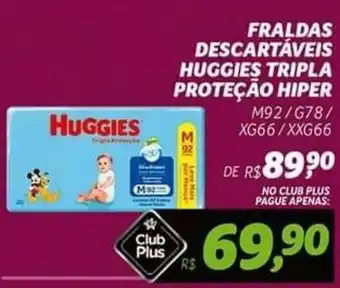 Supermercado Cubatao FRALDAS DESCARTÁVEIS HUGGIES TRIPLA PROTEÇÃO HIPER oferta