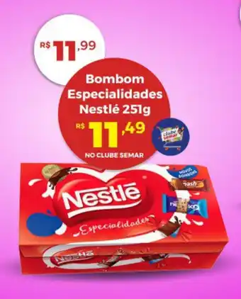 Semar Supermercado Bombom Especialidades Nestlé 251g oferta