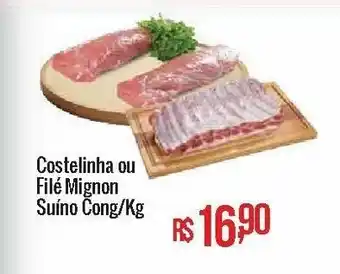 Mart Minas Costelinha ou File Mignon Suino Cong/kg oferta