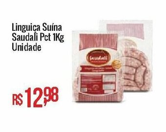 Mart Minas Linguica Suina Saudali pct 1kg unidade oferta