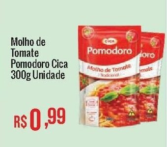 Mart Minas Molho de Tomate Pomodoro Cica 300g unidade oferta