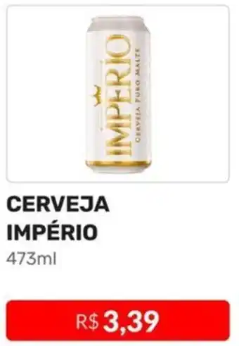 Higa Atacado Cerveja Império 473ml oferta