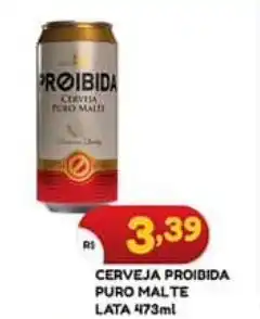 Bramil Supermercados Cerveja Proibida Puro Malte lata 473ml oferta