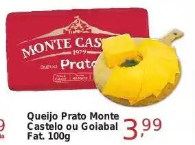 Rossi Supermercado Queijo Prato Monte Castelo ou Goiabal Fat. 100g oferta