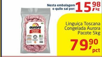 Tenda Atacado Linguiça toscana congelada aurora 5kg oferta