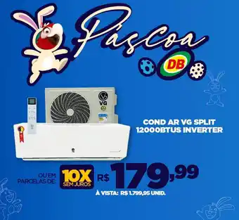 DB Supermercados COND AR VG SPLIT 12000BTUS INVERTER oferta